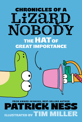 Cover for Chronicles of a Lizard Nobody: The Hat of Great Importance