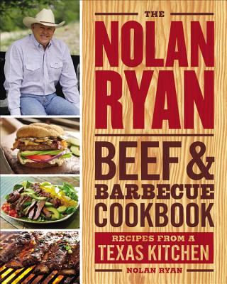 The Nolan Ryan Beef & Barbecue Cookbook Cover