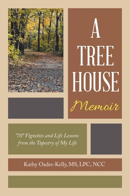A Tree House Memoir: 