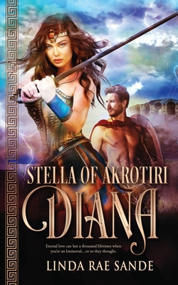 Stella of Akrotiri: Diana By Linda Rae Sande Cover Image