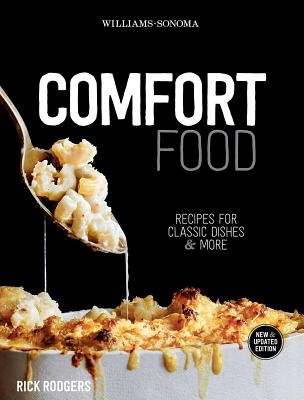 Comfort Food (Williams-Sonoma): Recipes for Classic Dishes & More Cover Image