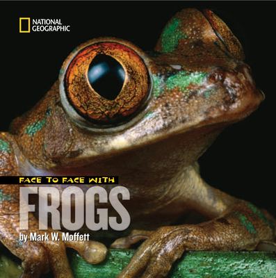 Cover for Face to Face with Frogs (Face to Face with Animals)