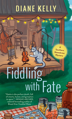 Fiddling with Fate (A Southern Homebrew Mystery #3)