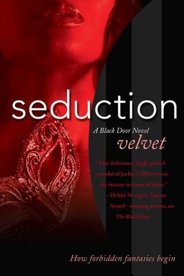 Seduction: A Black Door Novel (Black Door Series #2)