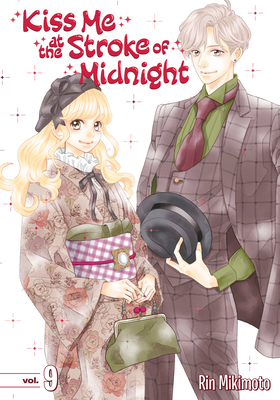 Kiss Me at the Stroke of Midnight 9 By Rin Mikimoto Cover Image