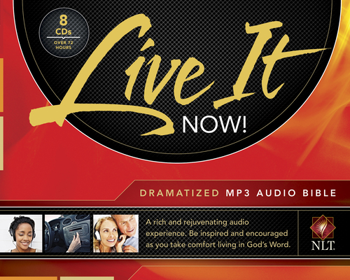 Live It Now! Dramatized Bible-NLT By Todd Busteed (Read by), Tyndale (Created by) Cover Image