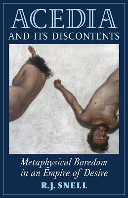 Acedia and Its Discontents: Metaphysical Boredom in an Empire of Desire Cover Image