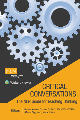 Critical Conversations:  The NLN Guide for Teaching Thinking Cover Image