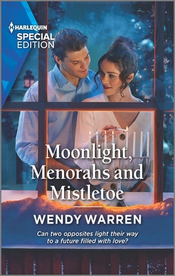 Moonlight, Menorahs and Mistletoe By Wendy Warren Cover Image