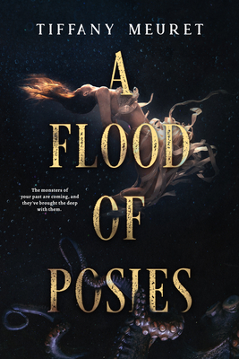 A Flood of Posies By Tiffany Meuret Cover Image