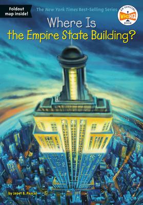 Where Is the Empire State Building? (Where Is?) By Janet B. Pascal, Who HQ, Daniel Colon (Illustrator) Cover Image
