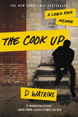 The Cook Up: A Crack Rock Memoir Cover Image