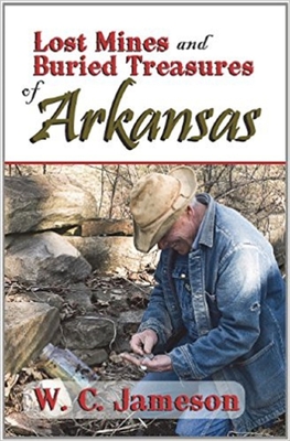 Lost Mines and Buried Treasures of Arkansas (Lost Mines and Buried Treasures series) Cover Image