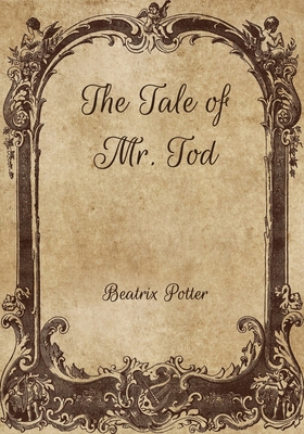 The Tale of Mr. Tod By Beatrix Potter Cover Image