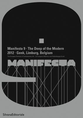 Manifesta 9: The Deep of the Modern Cover Image