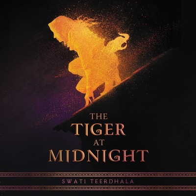 The Tiger at Midnight By Swati Teerdhala, Sneha Mathan (Read by) Cover Image