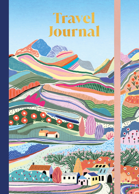 Travel Journal: Mountain View Cover: Hardcover Travel Diary for 10 Trips with Prompts, Planning Pages, and Keepsake Storage