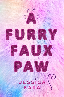 A Furry Faux Paw By Jessica Kara Cover Image