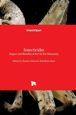 Insecticides: Impact and Benefits of Its Use for Humanity Cover Image