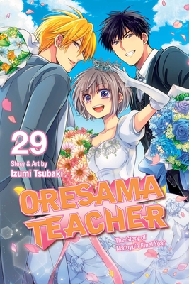 Oresama Teacher, Vol. 29 By Izumi Tsubaki Cover Image