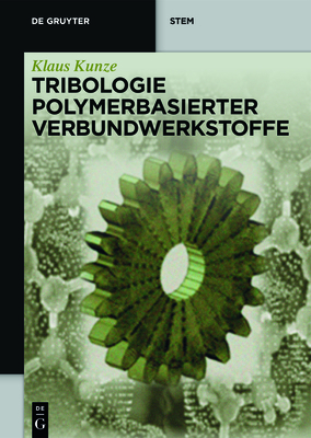 Tribologie Polymerbasierter Verbundwerkstoffe Cover Image