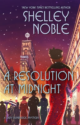 Cover for A Resolution at Midnight (A Lady Dunbridge Mystery #3)