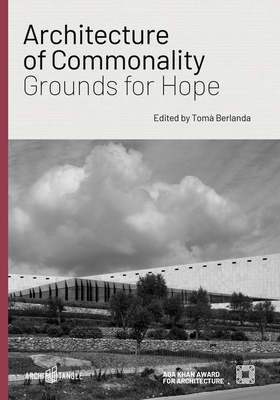 Architecture of Commonality: Grounds for Hope Cover Image