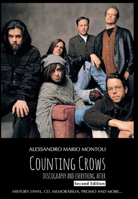 Counting Crows Discography and Everything After, Second Edition Cover Image