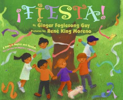 Fiesta!: Bilingual English-Spanish By Ginger Foglesong Guy, Rene King Moreno (Illustrator) Cover Image