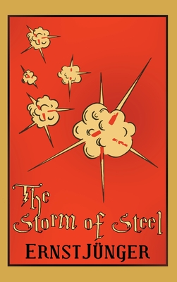 The Storm of Steel By Ernst Jünger Cover Image