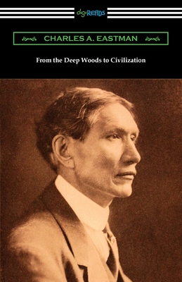From the Deep Woods to Civilization Cover Image