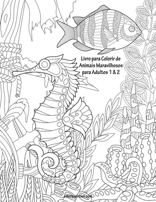 Livro para Colorir de Animais Maravilhosos para Adultos 1 & 2 Cover Image