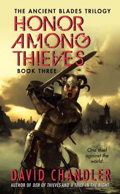 Honor Among Thieves: Book Three of the Ancient Blades Trilogy