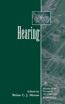 Hearing (Handbook of Perception and Cognition) Cover Image