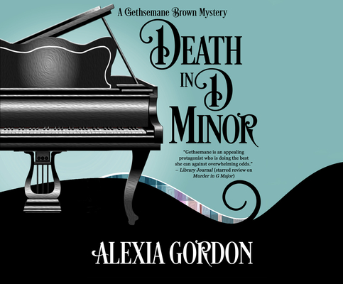 Death in D Minor (Gethsemane Brown Mysteries #2) By Alexia Gordon, Helen Duff (Narrated by) Cover Image