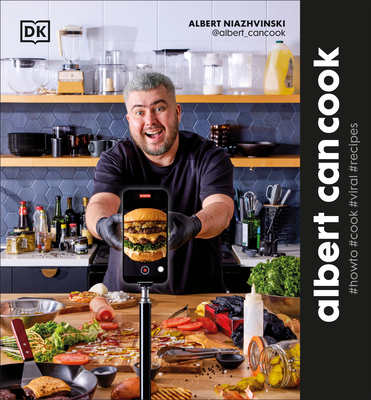 Albert Can Cook: How To Cook Viral Recipes Cover Image