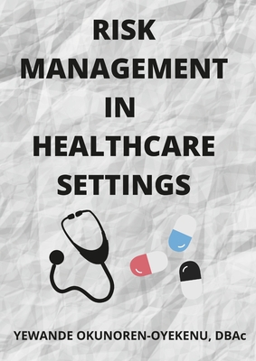Risk Management in Healthcare Settings Cover Image