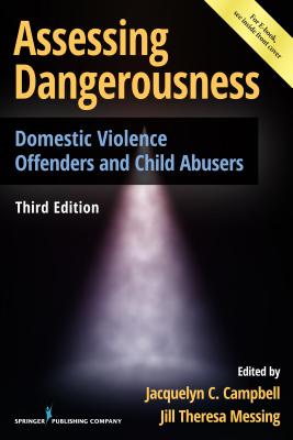 Assessing Dangerousness: Domestic Violence Offenders and Child Abusers Cover Image