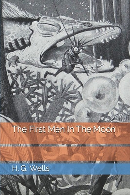 The First Men In The Moon