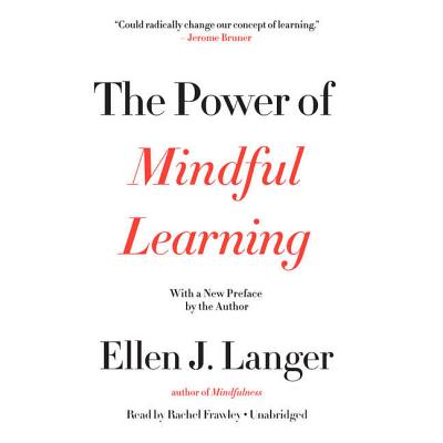 The Power of Mindful Learning Lib/E (Merloyd Lawrence) cover
