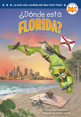 ¿Dónde está Florida? (Where Is Florida? Spanish Edition) (Who HQ: The 50 States)