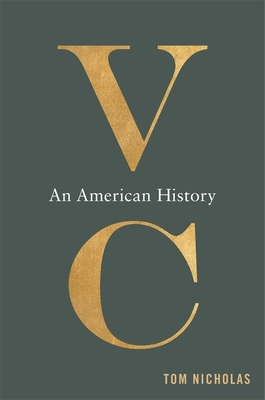 VC: An American History By Tom Nicholas Cover Image