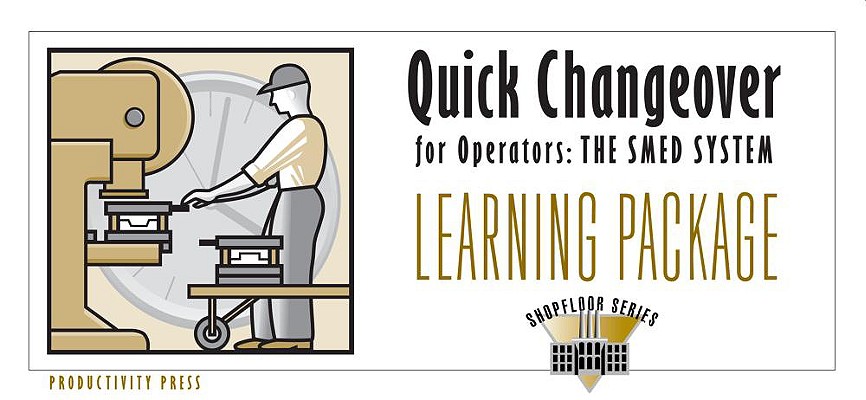 Quick Changeover for Operators Learning Package [With CD] (Shopfloor)