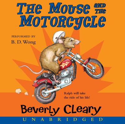 The Mouse and the Motorcycle CD (Ralph S. Mouse #1)
