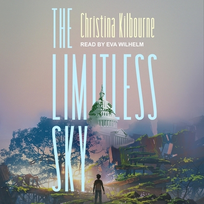 The Limitless Sky By Christina Kilbourne, Eva Wilhelm (Read by) Cover Image