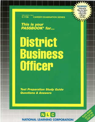 District Business Officer (Career Examination Series #1726) By National Learning Corporation Cover Image