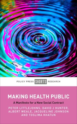 Making Health Public: A Manifesto for a New Social Contract Cover Image