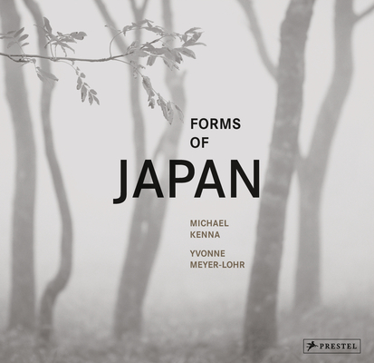 Forms of Japan: Michael Kenna cover
