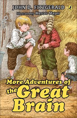 More Adventures of the Great Brain (Great Brain (Prebound) #2) Cover Image