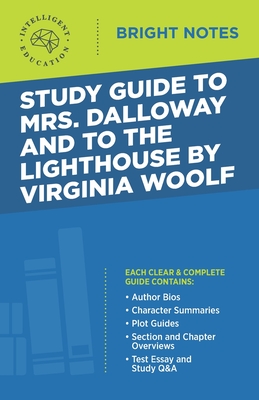 Study Guide to Mrs. Dalloway and To the Lighthouse by Virginia Woolf Cover Image